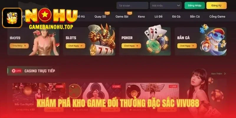 Sảnh game đa dạng từ nổ hũ RTP cao đến bài đấu trí đỉnh cao